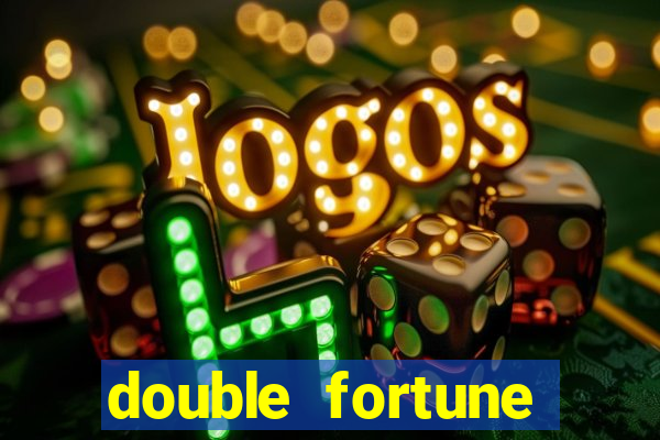 double fortune minutos pagantes